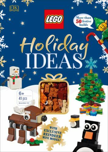 LEGO Holiday Ideas: With Exclusive Reindeer Mini Mode- DK, 1465485775, hardcover