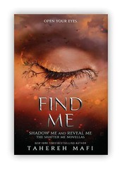 Tahereh Mafi 3 Books Collection Set (Find Me, Unite Me, Believe Me) NEW Paperbck