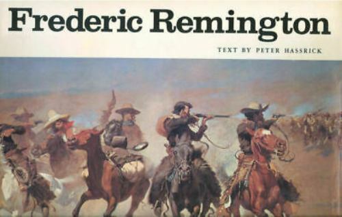 Frederic Remington Peter H. Hassrick hardcover Used – Good