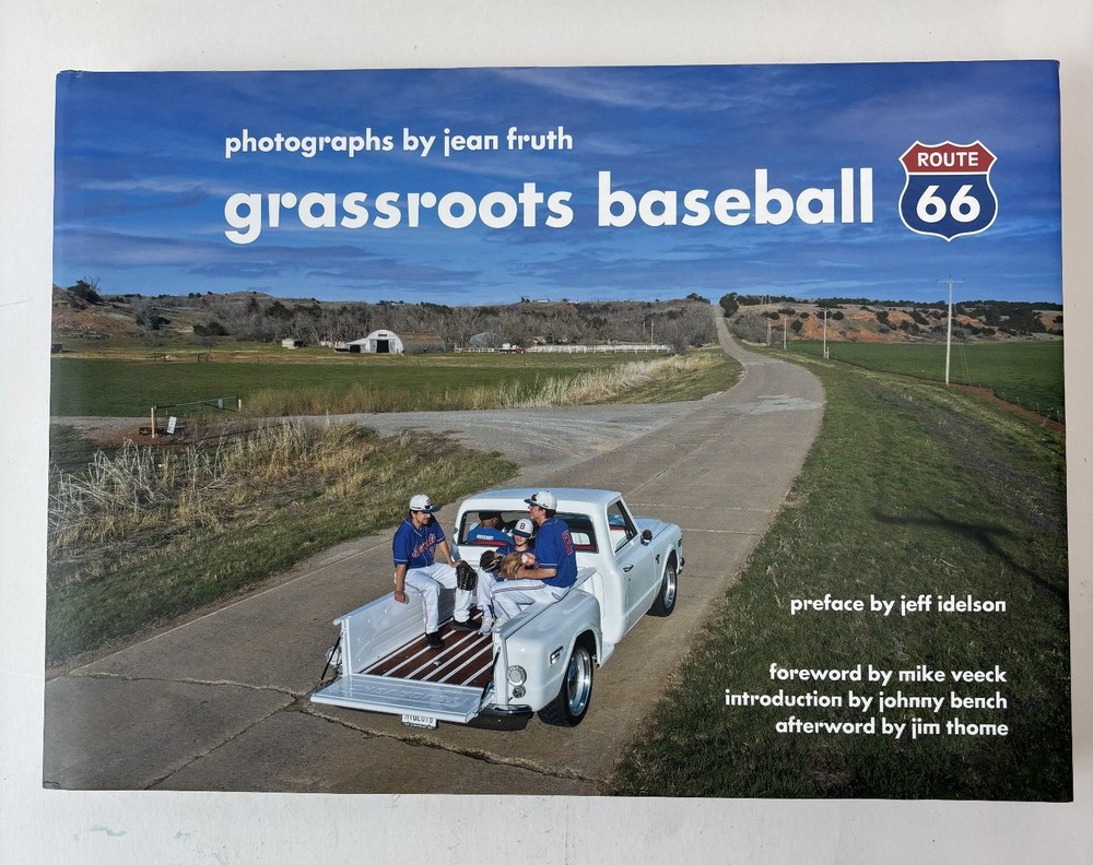 Grassroots Baseball Route 66 Jean Fruth 2022 First Edition Photography Skyhorse