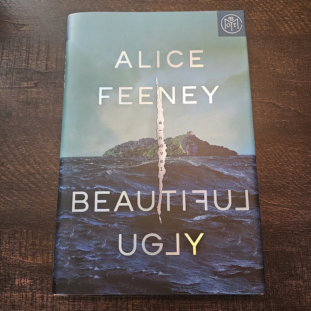 Beautiful Ugly a Novel by Alice Feeney BOTM Edition Hardcover Book
