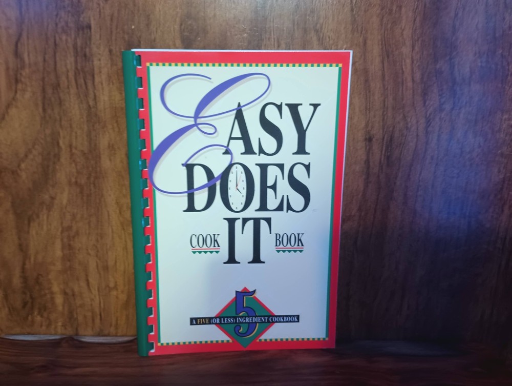 Easy Does It Cook Book PB Five Ingredient Recipes Simple Cooking 83 Pages