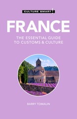 France – Culture Smart: The Essential Guide to Customs Culture (125) – GOOD