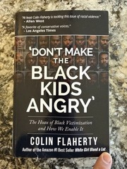 ’Don’t Make the Black Kids by Colin Flaherty