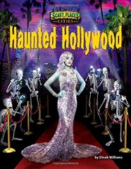 Haunted Hollywood [Library Binding] Williams, Dinah