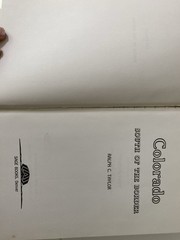 Colorado: South of the Border by Taylor, Ralph C. 1St Edition, Dust Jacket BK740