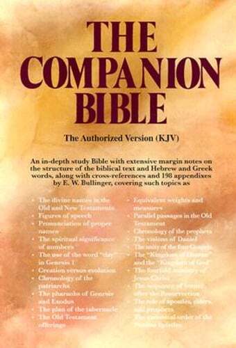 Companion Bible-KJV by E W Bullinger: New