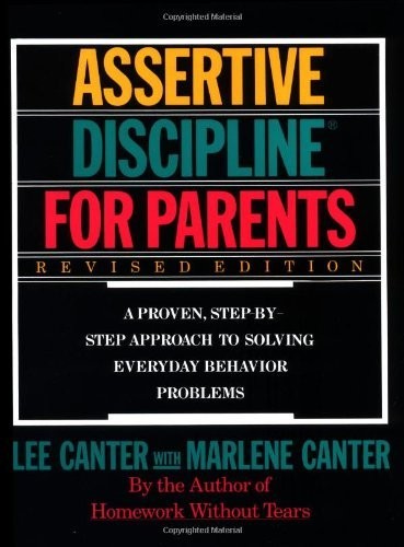 LEE CANTER’S ASSERTIVE DISCIPLINE FOR PARENTS REVISED By Lee With Canter VG