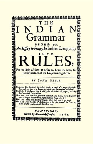 Indian Grammar Begun: or, an essay to bring the Indian language into rules (Appl