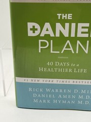 The Daniel Plan Ser.: The Daniel Plan : 40 Days to a Healthier Life by Daniel G.