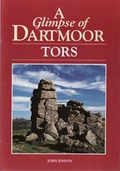 A Glimpse of Dartmoor: Tors, Risdon, John, Used; Good Book