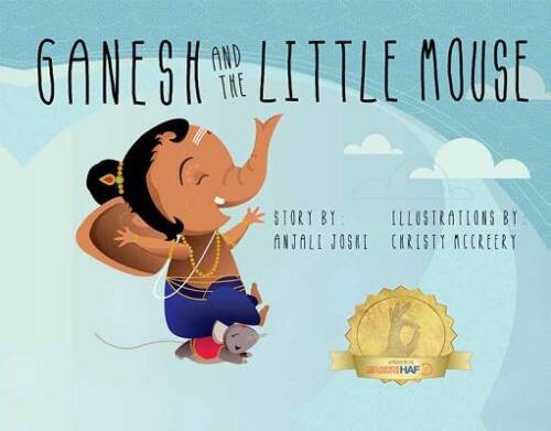 Ganesh and the Little Mouse – Hardcover By Anjali Joshi – GOOD