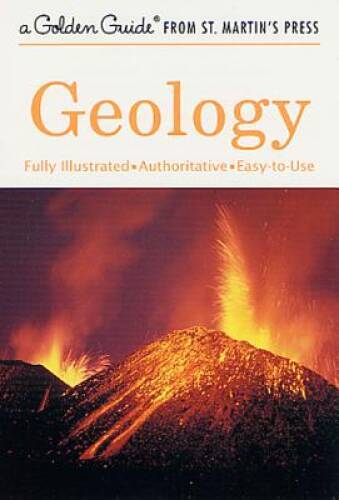 Geology: A Fully Illustrated, Authoritative and Easy-to-Use Guide (A – VERY GOOD