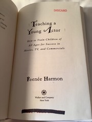 Teaching a Young Actor: How to Train Children of All Ages for ~ex library