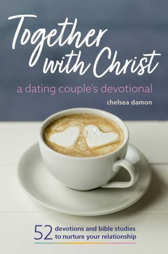 Together With Christ: A Dating Couples Dev- paperback, 1641522534, Chelsea Damon