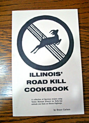 ILLINOIS’ ROAD KILL COOKBOOK~BRUCE CARLSON~PAPERBACK BOOK~108 PAGES~VERY GOOD~