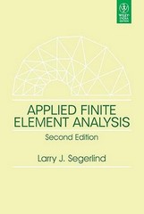 NEW: Applied Finite Element Analysis by Segerlind 2nd INTL ED 9788126528806