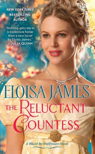 The Reluctant Countess: A Would-Be Wallflow- paperback, 006313957X, Eloisa James