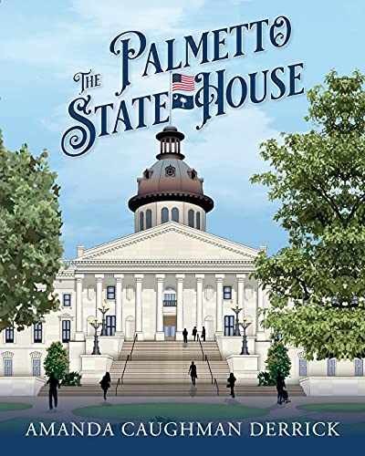 The Palmetto State House – Paperback, by Derrick Amanda Caughman – Very Good