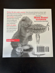 House Rabbit Handbook-How to live with an Urban Rabbit by Marinell Harriman