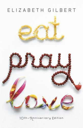 Eat, Pray, Love: One Woman’s Search for Every- paperback, Gilbert, 9780143038412