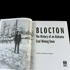 Blocton History of an Alabama Coal Mining Town Charles Edwards Adams Hardcover