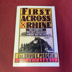First Across the Rhine : Story of the 291st Engineer Combat Battalion SIGNED