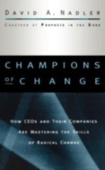 Champions of Change: How CEOs and Their C- 0787909475, hardcover, David A Nadler