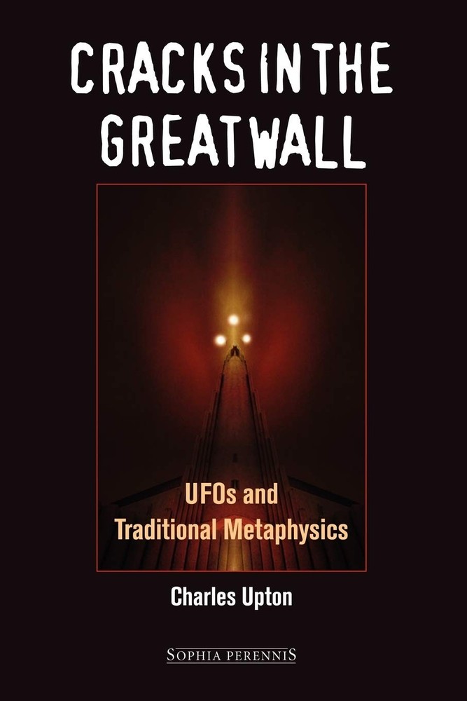 Cracks in the Great Wall: The UFO Phenomenon and Traditional Metaphysics – p…