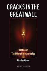 Cracks in the Great Wall: The UFO Phenomenon and Traditional Metaphysics – p…