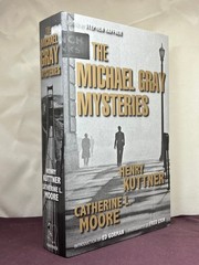 1st, The Michael Gray Mysteries by Henry Kuttner,C.L. Moore (2025) Haffner Press