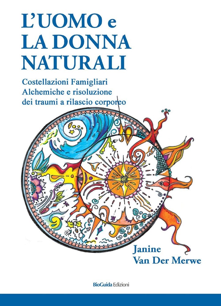 Deborah Roiatti L’uomo e la donna naturali. Costellazion (Paperback) (UK IMPORT)