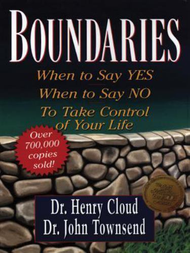 Boundaries: When to Say Yes, When to Say – Dr Henry Cloud, 1594150079, paperback