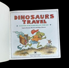 Dinosaur’s Travel by Laurie Krasny Brown and Marc Brown (1991, Trade Paperback)