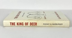 The King of Deer • Rodney Marburger 272 Pages 1983 First Edition Signed