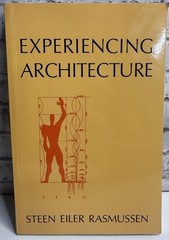 Experiencing Architecture Rasmussen, Steen Eiler paperback Used – Good