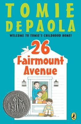 26 Fairmount Avenue (Newbery Honor Book, 2000) by dePaola, Tomie