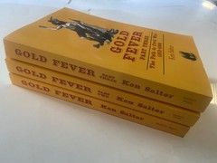 Gold Fever : San Francisco / 1851-1860 Parts 1 2 3 SET by Ken Salter Two SIGNED