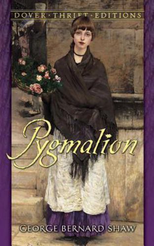 Pygmalion by Shaw, George Bernard