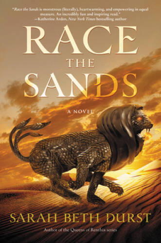 Race the Sands: A Novel – Paperback By Durst, Sarah Beth – GOOD