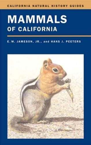 Mammals of California by E W Jameson: New