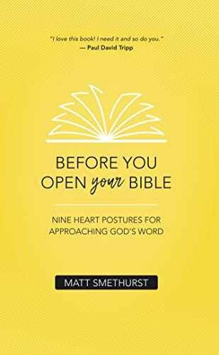Before You Open Your Bible: Nine – Paperback, by Matt Smethurst – Very Good