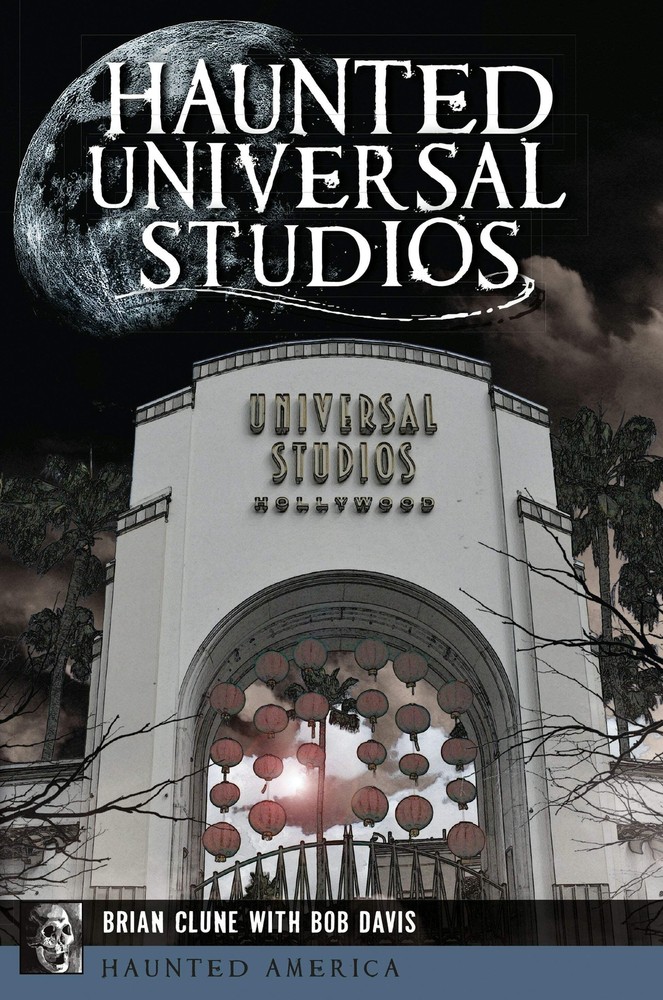 NEW The History Press Haunted Universal Studios, CA 9781467141215 Haunted Americ