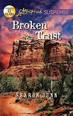 Broken Trust (Love Inspired Suspense) – Paperback, by Dunn Sharon – Very Good