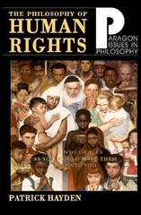 Philosophy of Human Rights: Readings in Context (Paragon Issues in Philosoph…