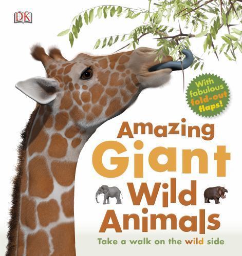 Amazing Giant Wild Animals DK Publishing hardcover Used – Very Good