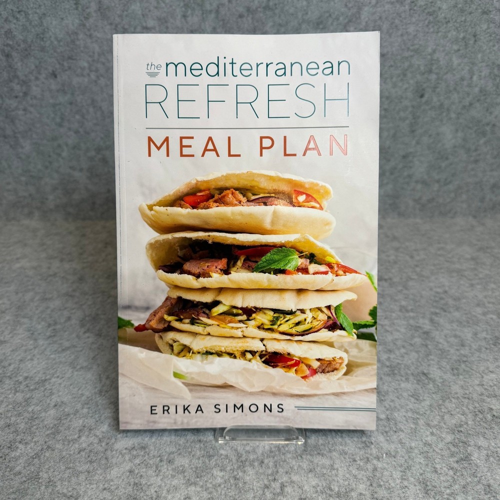 The Mediterranean Refresh: Meal Plan by Erika Simons – Paperback