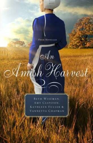 An Amish Harvest: Four Novellas (Thorndike Press Large Print Christian F – GOOD