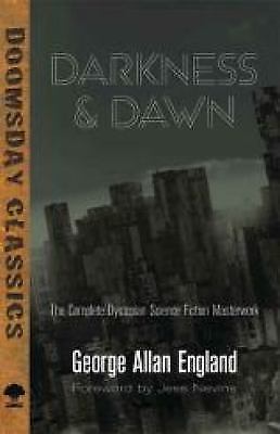 Darkness and Dawn: The Complete Dystopian Science Fiction Masterwork (Dover …