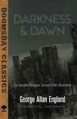 Darkness and Dawn: The Complete Dystopian Science Fiction Masterwork (Dover …